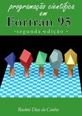 Ler Programação Científica em Fortran 95, do autor Rudnei Dias da Cunha Ler Programação Científica em Fortran 95, do autor Rudnei Dias da Cunha