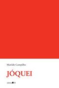 Ler Jóquei, do autor Matilde Campilho