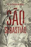 Ler São Sebastião: O mártir que desafiou o imperador ao se declarar soldado de Cristo, do autor Pe. Jeferson Mengali Ler São Sebastião: O mártir que desafiou o imperador ao se declarar soldado de Cristo, do autor Pe. Jeferson Mengali