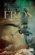 Ler A Flecha de Eros, do autor Milena Hipólito