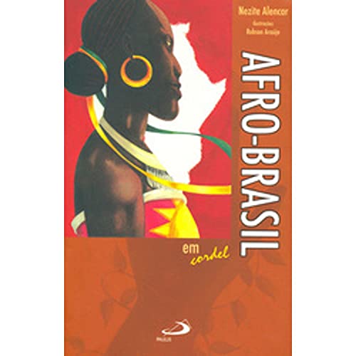 Ler Afro-Brasil em Cordel, do autor Nezite Alencar