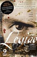 Ler Legião: um Olhar Sobre o Reino das Sombras, do autor Robson Pinheiro; Ângelo Inácio (Espírito)