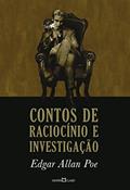 Ler Contos de raciocínio e investigação, do autor Edgar Allan Poe Ler Contos de raciocínio e investigação, do autor Edgar Allan Poe