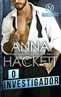 Ler O Investigador (Norcross Security Livro 1), do autor Anna Hackett