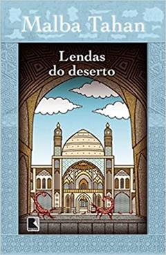Lendas do Deserto, do autor Malba Tahan