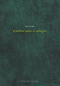 Ler Questões sobre os milagres, do autor Voltaire