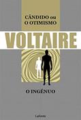 Ler Cândido ou O Otimismo - O Ingênuo, do autor François Marie Arouet Voltaire Ler Cândido ou O Otimismo - O Ingênuo, do autor François Marie Arouet Voltaire