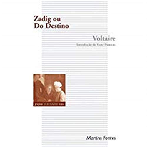 Ler Zadig ou do destino, do autor Voltaire Ler Zadig ou do destino, do autor Voltaire