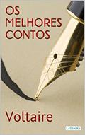 Ler Os Melhores Contos de Voltaire (Col. Melhores Contos), do autor Voltaire Ler Os Melhores Contos de Voltaire (Col. Melhores Contos), do autor Voltaire