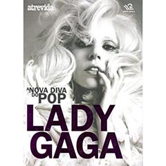Nova Diva Do Pop Lady Gaga, A, do autor Livros Escalas