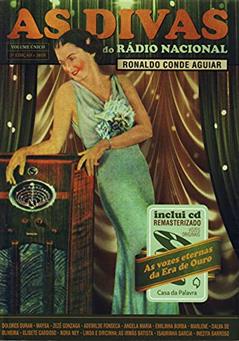 As Divas Da Radio Nacional, do autor Ronaldo Conde Aguiar