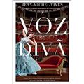 Ler A voz no divã: Uma leitura psicanalítica sobre ópera, música sacra e eletrônica, do autor Jean-Michel Vives Ler A voz no divã: Uma leitura psicanalítica sobre ópera, música sacra e eletrônica, do autor Jean-Michel Vives