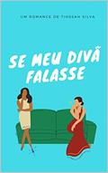 Ler Se Meu Divã Falasse, do autor Tihssah Silva