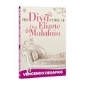 Ler No Divã com a Dra. Elizete Malafaia - Vencendo Desafios, do autor Elizete Malafaia Ler No Divã com a Dra. Elizete Malafaia - Vencendo Desafios, do autor Elizete Malafaia