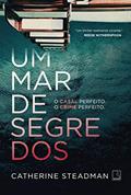 Ler Um mar de segredos, do autor Catherine Steadman Ler Um mar de segredos, do autor Catherine Steadman
