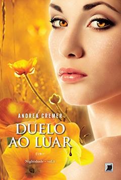 Nightshade: Duelo ao luar (Vol.3), do autor Andrea Cremer