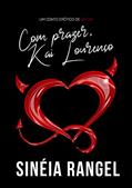 Ler Com prazer, Kai Lourenço (Amores Sertanejos), do autor Sinéia Rangel