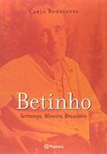 Ler Betinho - sertanejo, mineiro, brasileiro, do autor Carla Rodrigues