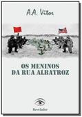 Ler Os Meninos da Rua Albatroz, do autor Vários Autores