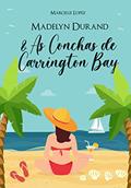 Ler Madelyn Durand & as Conchas de Carrington Bay, do autor Marcelle Lopez