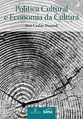 Ler Política Cultural e Economia da Cultura, do autor José Carlos Durand Ler Política Cultural e Economia da Cultura, do autor José Carlos Durand