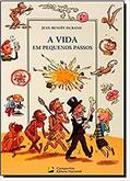 Ler A vida em pequenos passos, do autor Jean Durand Benoit Ler A vida em pequenos passos, do autor Jean Durand Benoit