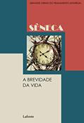 Ler A Brevidade da Vida, do autor Lucio Aneu Sêneca