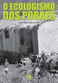 Ler O ecologismo dos pobres, do autor Joan Martínez Alier