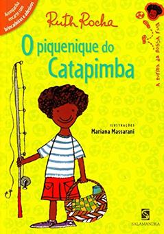 O piquenique do Catapimba, do autor Ruth Rocha