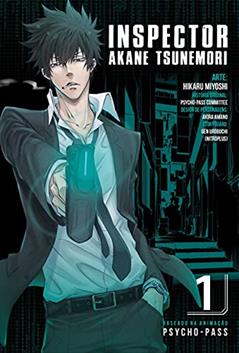 Inspector Akane Tsunemori - Psycho-pass - Volume 1, do autor Hikaru Miyoshi