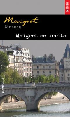 Maigret Se Irrita - Coleção L&PM Pocket, do autor Georges Simenon