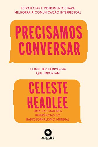 Ler Precisamos Conversar: Como ter Conversas que Importam, do autor Celeste Headlee