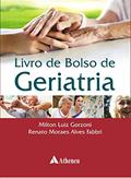 Ler Livro de Bolso de Geriatria, do autor Milton Luiz Gorzoni; Renato Moraes Alves Fabbri
