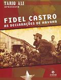 Ler Fidel Castro. As Declarações de Havana Apresentado por Tariq Ali, do autor Fidel Castro Ler Fidel Castro. As Declarações de Havana Apresentado por Tariq Ali, do autor Fidel Castro