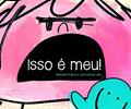 Ler Isso é meu!, do autor Blandina Franco