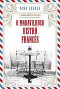 Ler O maravilhoso bistrô francês, do autor Nina George