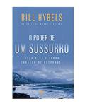 Ler O Poder de um Sussurro, do autor Bill Hybels