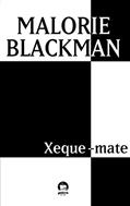 Ler Xeque-Mate, do autor Malorie Blackman Ler Xeque-Mate, do autor Malorie Blackman