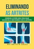Ler Eliminando as Artrites - E-Book, do autor odi sales Ler Eliminando as Artrites - E-Book, do autor odi sales
