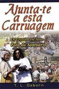 Ler Ajunta-Te a Esta Carruagem, do autor T.l.osborn