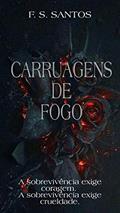 Ler Carruagens de fogo, do autor F. S. Santos