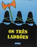 Ler Os três ladrões, do autor Tomi Ungerer
