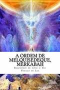 Ler A Ordem de Melquisedeque, e Merkabah: Reconstrói de novo o Teu Veiculo de Luz, do autor Jose Evangelista