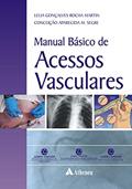 Ler Manual Básico de Acessos Vasculares, do autor Lelia Gonçalves Rocha Martin; Conceição Aparecida M. Segre Ler Manual Básico de Acessos Vasculares, do autor Lelia Gonçalves Rocha Martin; Conceição Aparecida M. Segre