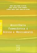 Ler Assistência farmacêutica e acesso a medicamentos, do autor Maria Auxiliadora Oliveira; Jorge Antonio Zepeda Bermudez; Claudia Garcia Serpa Osório-de-Castro Ler Assistência farmacêutica e acesso a medicamentos, do autor Maria Auxiliadora Oliveira; Jorge Antonio Zepeda Bermudez; Claudia Garcia Serpa Osório-de-Castro