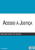 Ler Acesso à Justiça, do autor Wilson A Souza