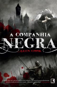 A companhia negra - Companhia Negra - vol. 1, do autor Glen Cook
