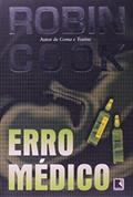 Ler Erro Médico, do autor Robin Cook
