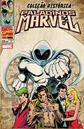 Ler Coleção Histórica: Paladinos Marvel - Volume 3, do autor Doug Moench