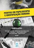 Ler PERITOS EM PAPILOSCOPIA E IDENTIFICAÇÃO HUMANA: VOLUME I, do autor Joyce Fernandes de Azevedo
